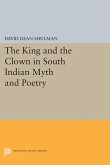The King and the Clown in South Indian Myth and Poetry (eBook, PDF)