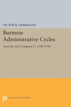 Burmese Administrative Cycles (eBook, PDF) - Lieberman, Victor B.