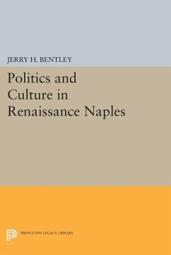 Cover Politics and Culture in Renaissance Naples (eBook, PDF)