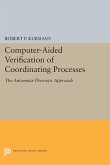 Computer-Aided Verification of Coordinating Processes (eBook, PDF)