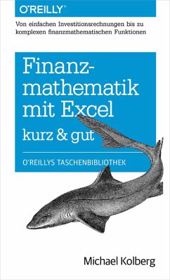 Finanzmathematik mit Excel kurz & gut (eBook, PDF) - Kolberg, Michael