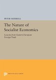 The Nature of Socialist Economics (eBook, PDF)