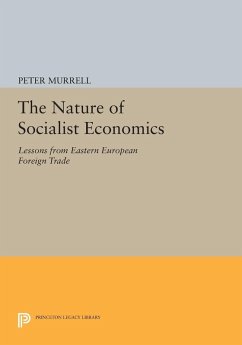 The Nature of Socialist Economics (eBook, PDF) - Murrell, Peter