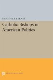 Catholic Bishops in American Politics (eBook, PDF)