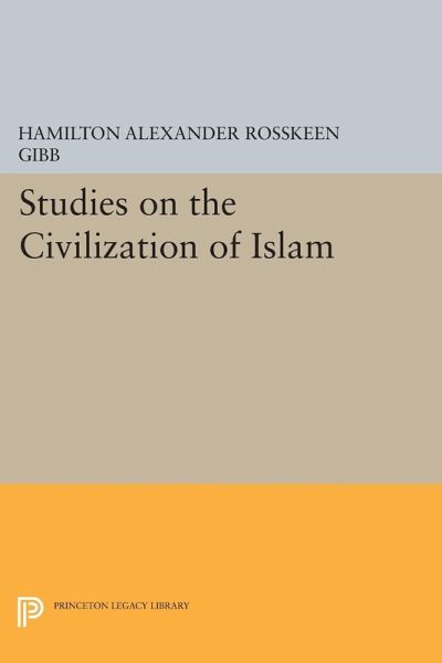 Studies on the Civilization of Islam (eBook, PDF)