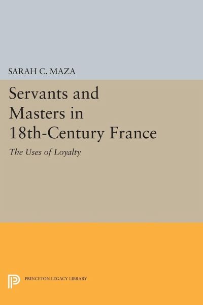 Servants and Masters in 18th-Century France (eBook, PDF)