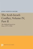 The Arab-Israeli Conflict, Volume IV, Part II (eBook, PDF) The Arab-Israeli Conflict, Volume IV, Part II (eBook, PDF)