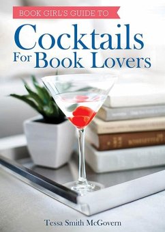 Cocktails for Book Lovers (eBook, ePUB) - Smith McGovern, Tessa