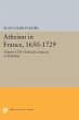 Atheism in France, 1650-1729, Volume I... - Bild 1