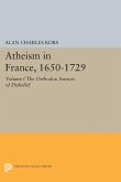 Atheism in France, 1650-1729, Volume I (eBook, PDF)
