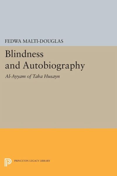 Blindness and Autobiography (eBook, PDF)