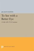 To See with a Better Eye (eBook, PDF)