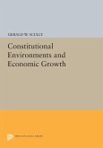 Constitutional Environments and Economic Growth (eBook, PDF)