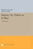 Ioláni; or, Tahíti as It Was (eBook, PDF)