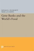 Gene Banks and the World's Food (eBook, PDF)