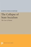 The Collapse of State Socialism (eBook, PDF)
