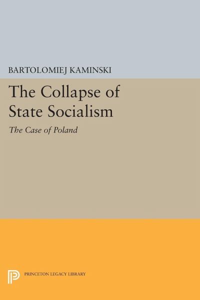 The Collapse of State Socialism (eBook, PDF) The Collapse of State Socialism (eBook, PDF)