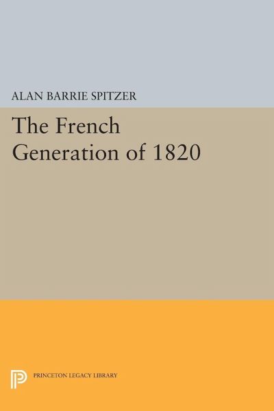 The French Generation of 1820 (eBook, PDF) The French Generation of 1820 (eBook, PDF)