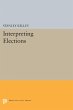 Interpreting Elections (eBook, PDF) - Bild 1