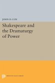 Shakespeare and the Dramaturgy of Power (eBook, PDF)
