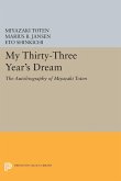 My Thirty-Three Year's Dream (eBook, PDF)
