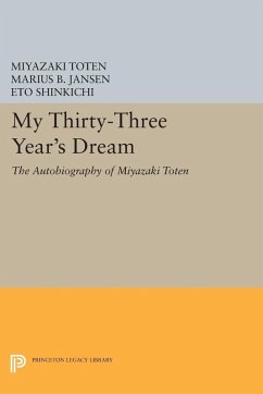 My Thirty-Three Year's Dream (eBook, PDF) - Toten, Miyazaki