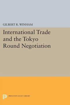 Cover International Trade and the Tokyo Round Negotiation (eBook, PDF)