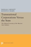 Transnational Corporations versus the State (eBook, PDF) Transnational Corporations versus the State (eBook, PDF)