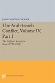 The Arab-Israeli Conflict, Volume IV, Part I (eBook, PDF)