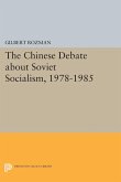 The Chinese Debate about Soviet Socialism, 1978-1985 (eBook, PDF)