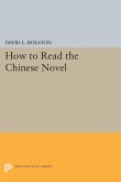 How to Read the Chinese Novel (eBook, PDF)