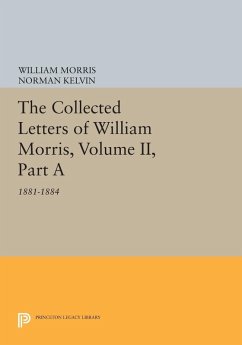 The Collected Letters of William Morris, Volume II, Part A (eBook, PDF) - Morris, William