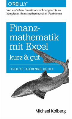 Finanzmathematik mit Excel kurz & gut (eBook, ePUB) - Kolberg, Michael