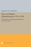 The Civil Works Administration, 1933-1934 (eBook, PDF)