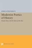 Modernist Poetics of History (eBook, PDF) Modernist Poetics of History (eBook, PDF)