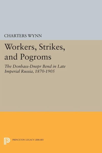 Workers, Strikes, and Pogroms (eBook, PDF)