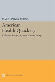 American Health Quackery (eBook, PDF)