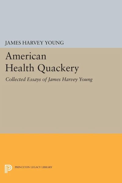 American Health Quackery (eBook, PDF) American Health Quackery (eBook, PDF)