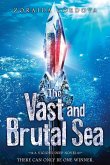 Vast and Brutal Sea (eBook, ePUB)
