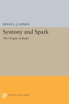 Syntony and Spark (eBook, PDF) - Aitken, Hugh G. J.
