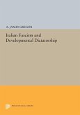 Italian Fascism and Developmental Dictatorship (eBook, PDF)