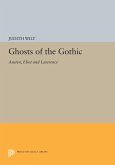 Ghosts of the Gothic (eBook, PDF)