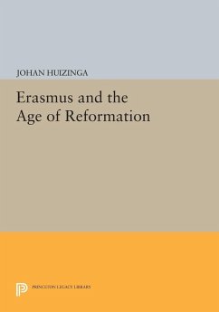 Erasmus and the Age of Reformation (eBook, PDF) - Huizinga, Johan