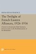The Twilight of French Eastern... - Bild 1