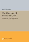 The Church and Politics in Chile (eBook, PDF)