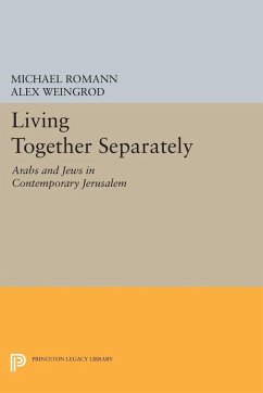 Living Together Separately (eBook, PDF) - Romann, Michael; Weingrod, Alex