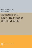 Education and Social Transition in the Third World (eBook, PDF)