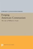 Forging American Communism (eBook, PDF)