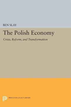 The Polish Economy (eBook, PDF) - Slay, Ben