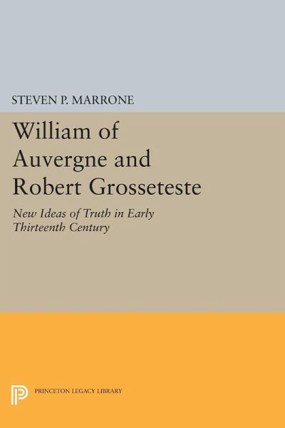 William of Auvergne and Robert Grosseteste (eBook, PDF) William of Auvergne and Robert Grosseteste (eBook, PDF)